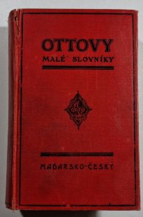 Příruční maďarsko-český slovník (Ottovy malé slovníky)