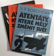 Atentáty, které měly změnit svět 1-2, Vraždy ve státním zájmu ( 3 svazky) - 