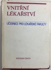 Vnitřní lékařství - Učebnice pro lékařské fakulty