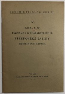 Poznámky k charakteristice středověké latiny husitských kronik