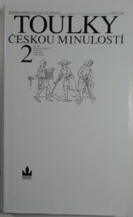 Toulky českou minulostí 2