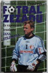 Fotbal zezadu - Jan Stejskal - 