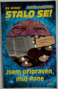 Jsem připraven, můj Pane!