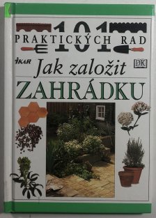 Jak založit zahrádku