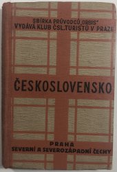 Průvodce po Československé republice - I./I. Praha,severní a severozápadní Čechy - 