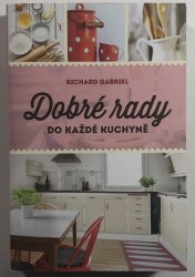 Dobré rady do každé kuchyně - 