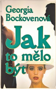 Jak to mělo být