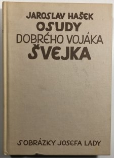 Osudy dobrého vojáka Švejka za světové války I.-IV.