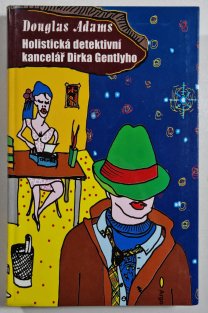 Holistická detektivní kancelář Dirka Gentlyho