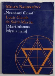 Neznámý filosof Louis-Claude de Saint Martin - 