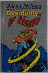 Dvě dámy v tísni - 