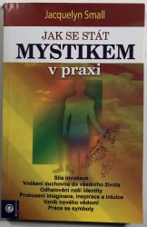 Jak se stát mystikem v praxi - 