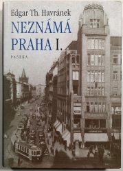 Praha neznámá I. - 