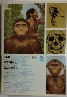 Jak vznikl člověk ( Sága rodu Homo )