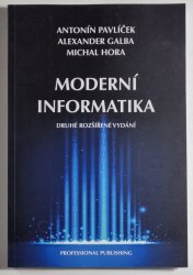 Moderní informatika (druhé rozšířené vydání) - 