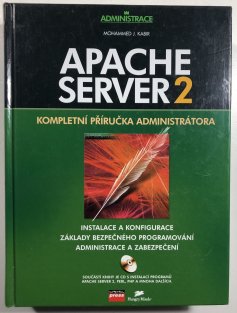 Apache Server 2 - kompletní příručka administrátora