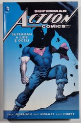  Superman Action Comics #01: Superman a lidé z oceli (VÁZANÁ) - 