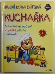 Brumíkova dětská kuchařka - 