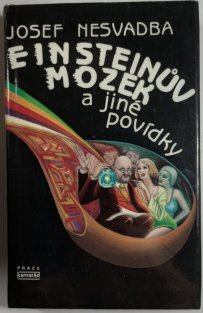 Einsteinův mozek a jiné povídky