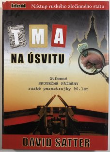 Tma na úsvitu - Nástup ruského zločinného státu