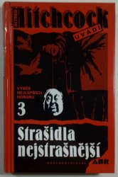 Alfred Hitchcock uvádí - Strašidla nejstrašnější - výběr nejlepších hororů 3