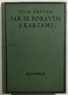 Jak se pobavím s kartami