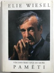 Všechny řeky spějí do moře - Paměti - 