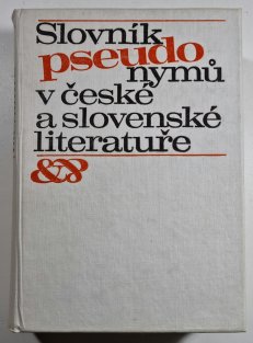 Slovník pseudonymů v české a slovenské literatuře