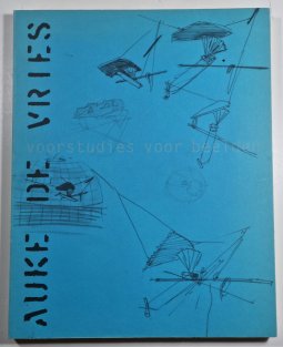 Auke de Vries - studies for commissioned sculptures 1982-1998 
