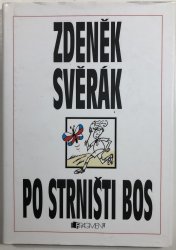 Po strništi bos - 