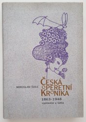 Česká operetní kronika 1963-1948 - 