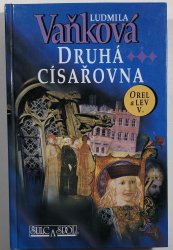 Orel a lev V. - Druhá císařovna - 