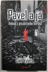 Pavel a já - Román z poválečného Berlína