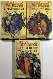 Rozděl a panuj  - Ty jsi dědic svého otce, Jsme jedné krve, Vězení pro krále (3 svazky)
