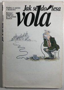 Jak se do lesa volá