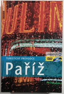 Paříž - turistický průvodce