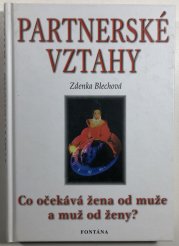 Partnerské vztahy - Co očekává žena od muže a muž od ženy?