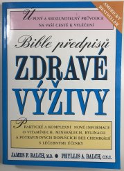 Bible předpisů zdravé výživy - 