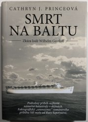 Smrt na Baltu - Zkáza lodě Wilhelm Gustloff - 