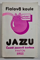 Fialová koule jazzu - České jazzové konfese