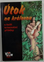 Útok na královnu - a další kriminální příběhy