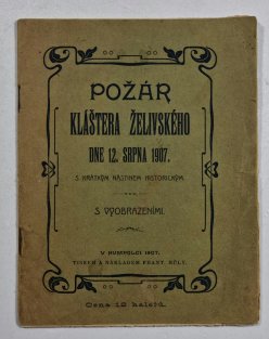 Požár kláštera Želivského dne 12. srpna 1907