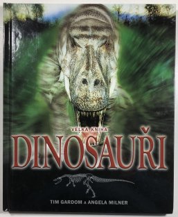 Velká kniha - Dinosauři