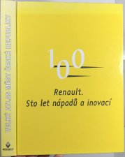 Velký atlas měst České republiky - Renault. Sto let nápadů a inovací