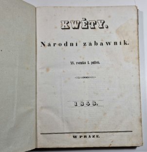 Kwěty - Národní zábawník čísla 1-38 + 40-75 / XV. ročníku I. půlletí 1848