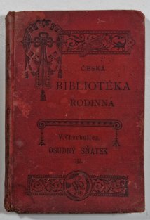 Osudný sňatek III.
