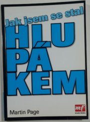 Jak jsem se stal hlupákem - 