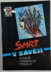 Smrt v závěji - a další kriminální příběhy