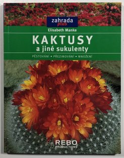 Kaktusy a jiné sukulenty
