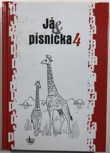 Já & písnička 4 - zpěvník pro žáky středních škol